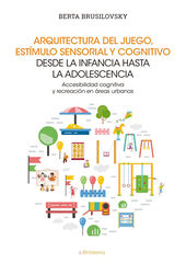 Arquitectura del juego, estímulo sensorial y cognitivo Arquitectura del juego, estímulo sensorial y cognitivo