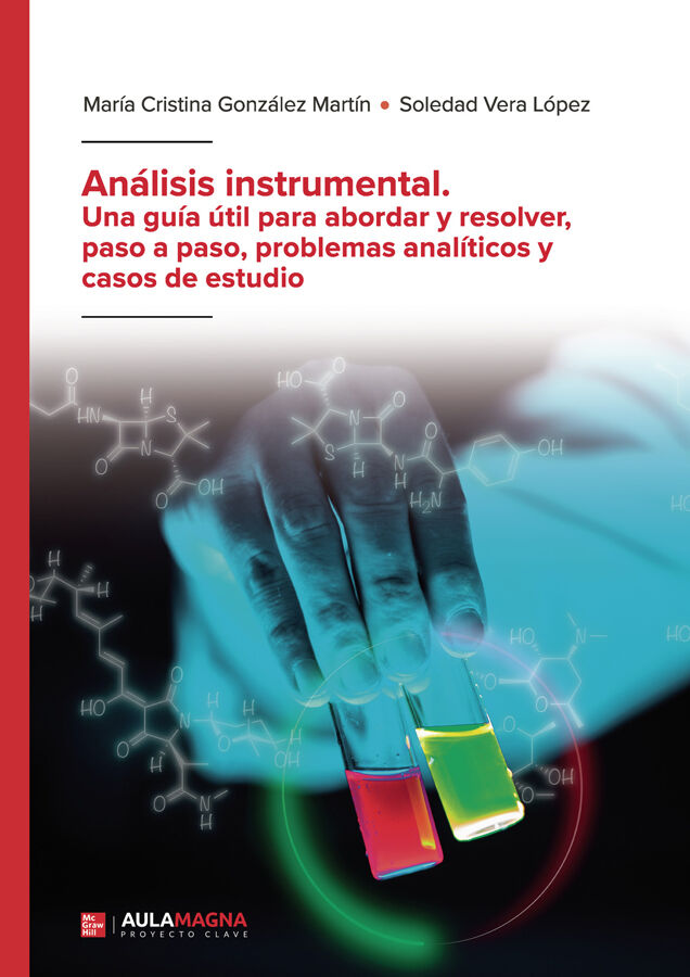 An&aacute;lisis instrumental. Una gu&iacute;a &uacute;til para abordar y resolver, paso a paso, problemas anal&iacute;ticos y casos de estudio