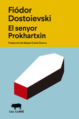 El senyor Prokhartxin El senyor Prokhartxin