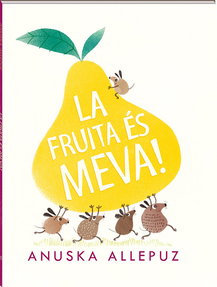 La fruita és meva!