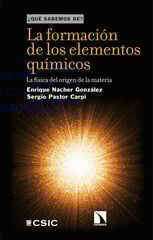 La formación de los elementos químicos La formación de los elementos químicos