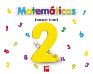 Matem&aacute;ticas 2. Educaci&oacute;n Infantil