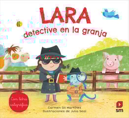 Lara, detective en la granja Lara, detective en la granja