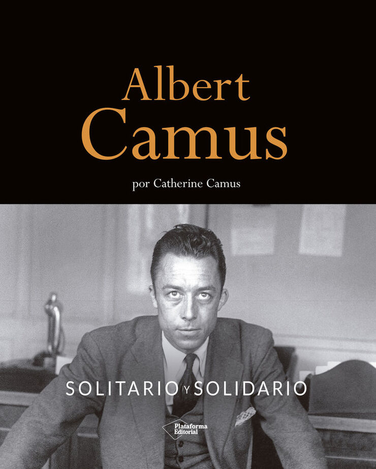 Albert Camus. Solitario y solidario