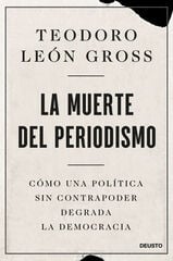 La muerte del periodismo La muerte del periodismo