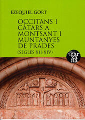 Occitans i c&agrave;tars a Montsant i Muntanyes de Prades (segles XII-XIV)