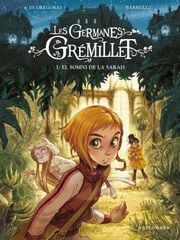 Les Germanes Gremillet. El Somni De La Sarah Les Germanes Gremillet. El Somni De La Sarah