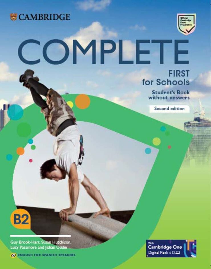 Complete First for Schools for Spanish Speakers Second Edition Student's Pack Updated (Student's Book without Answers and Workbook without Answers and Audio)