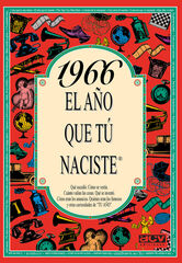 1966 El año que tú naciste 1966 El año que tú naciste