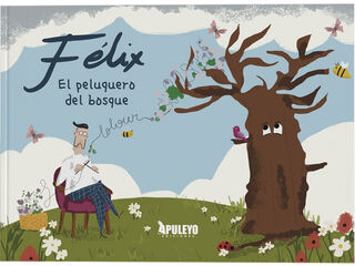 F&eacute;lix el peluquero del bosque