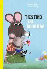 T'estimo amb bogeria! T'estimo amb bogeria!