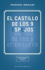 El Castillo De Los 9 Espejos El Castillo De Los 9 Espejos