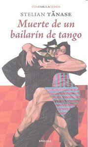 Muerte de un bailar&iacute;n de tango