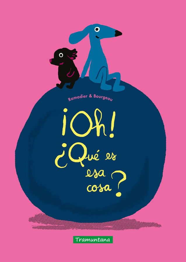 &iexcl;Oh! &iquest;Qu&eacute; es esa cosa?