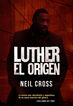Luther: el origen