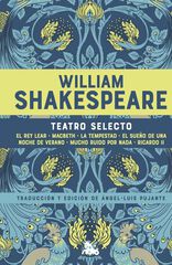 William Shakespeare. Teatro selecto William Shakespeare. Teatro selecto