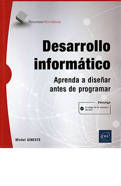 Desarrollo Inform&aacute;tico: Aprenda A Dise&ntilde;ar Antes De Programar