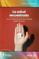 La salud secuestrada La salud secuestrada