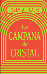La campana de cristal (Edición limitada) La campana de cristal (Edición limitada)