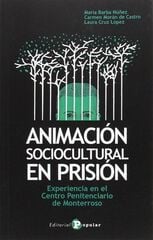 Animación sociocultural en prisión Animación sociocultural en prisión