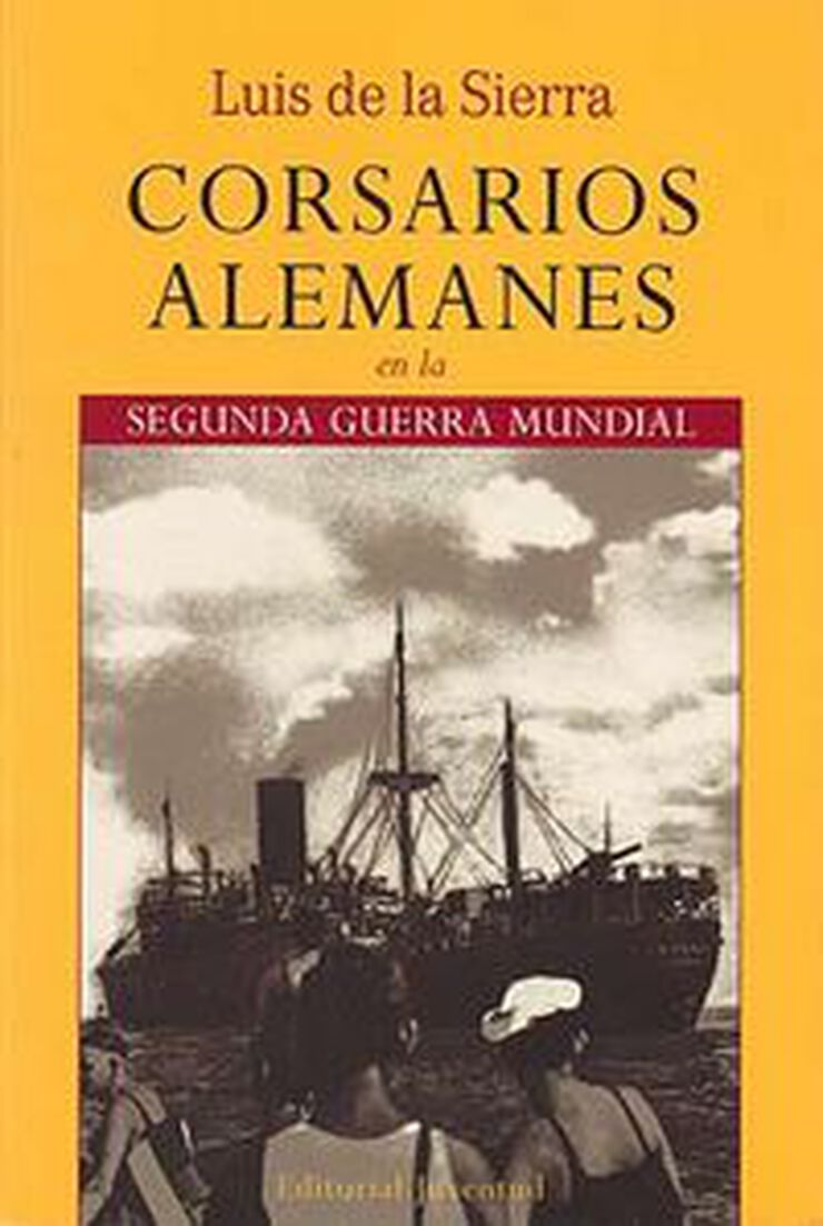 Corsarios alemanes en la 2ª Guerra Mundial