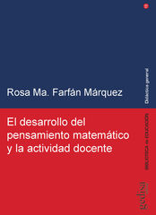 El desarrollo del pensamiento matemático y la actividad docente El desarrollo del pensamiento matemático y la actividad docente