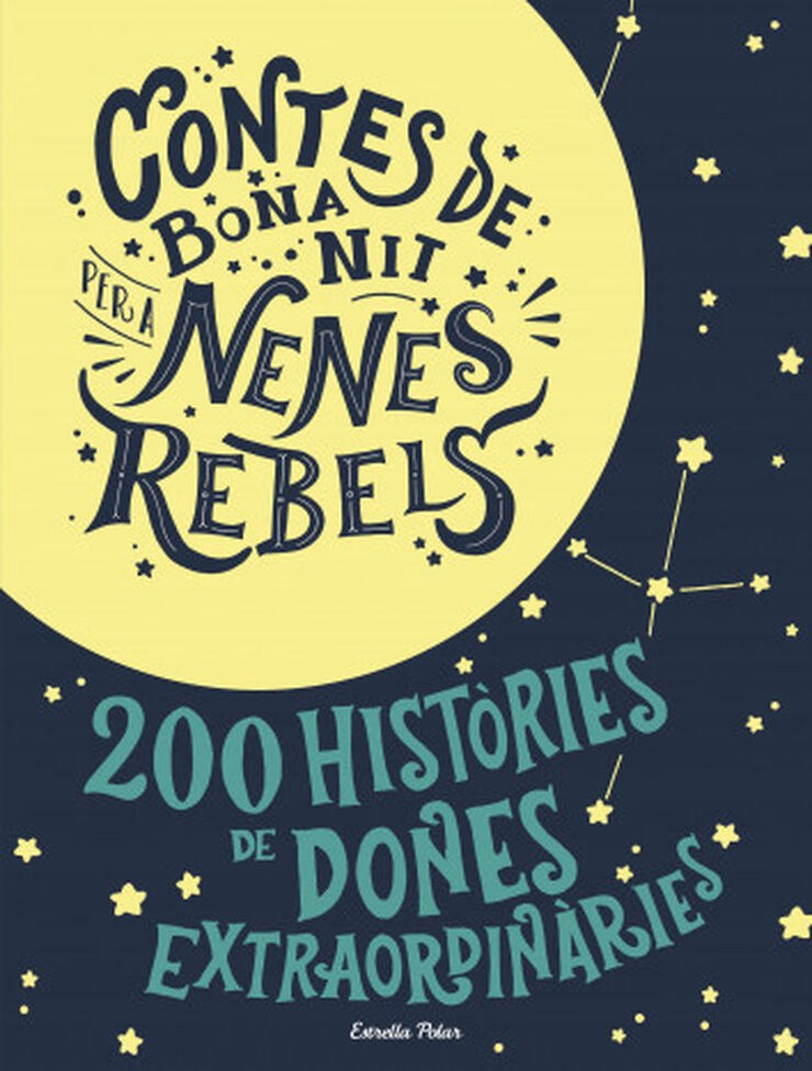 Estoig Contes de bona nit per a nenes rebels Estoig Contes de bona nit per a nenes rebels