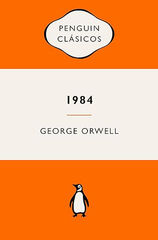 1984 (edición definitiva avalada por The Orwell Estate) 1984 (edición definitiva avalada por The Orwell Estate)