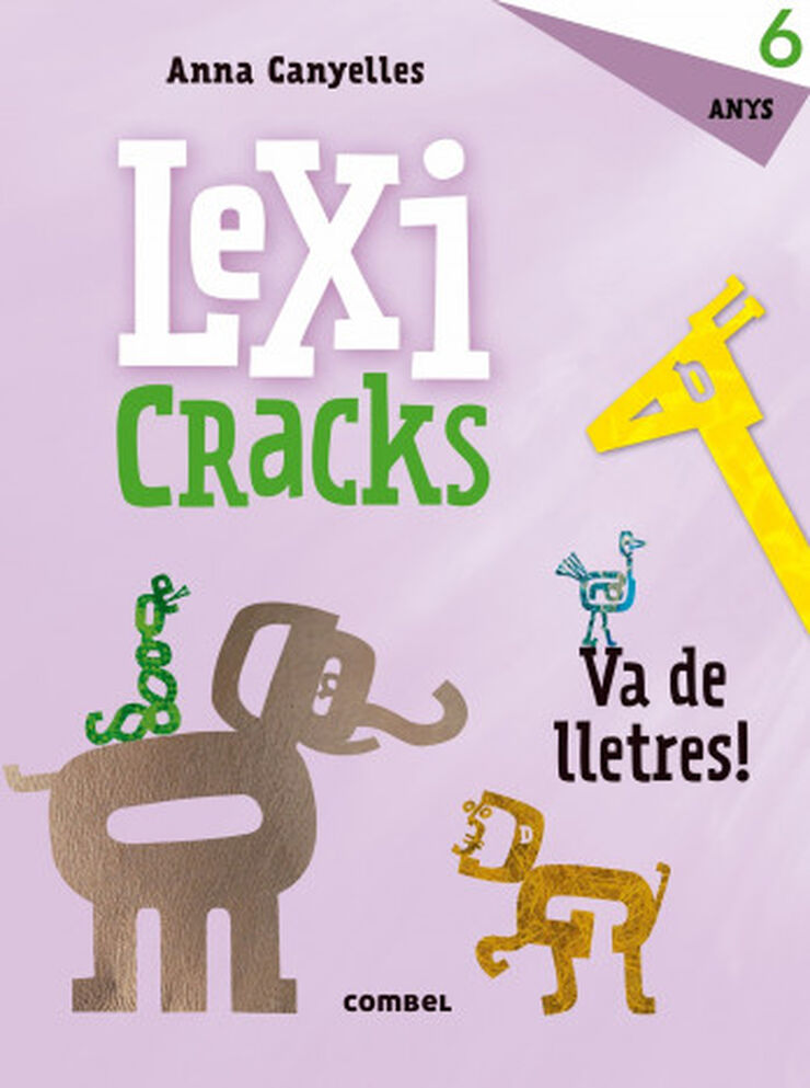 Lexicracks. Va de lletres! 6 anys