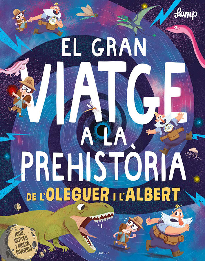El gran viatge a la prehist&ograve;ria de l'Oleguer i l'Albert
