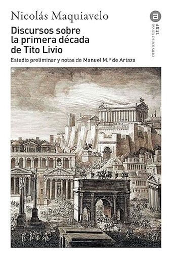 Discursos sobre la primera d&eacute;cada de Tito Livio