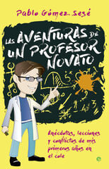 Las aventuras de un profesor novato Las aventuras de un profesor novato
