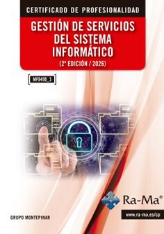 (MF0490_3) Gesti&oacute;n de servicios del sistema inform&aacute;tico. 2&ordf; Edici&oacute;n / 2026