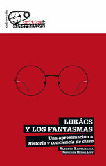 Lukács y los fantasmas Lukács y los fantasmas