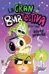 La gran Bubtectiva 2. Activitat paranormal La gran Bubtectiva 2. Activitat paranormal