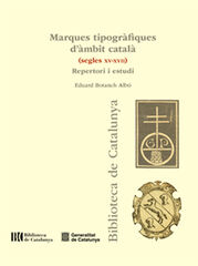 Marques tipogràfiques d'àmbit català (segles XV-XVII) Marques tipogràfiques d'àmbit català (segles XV-XVII)