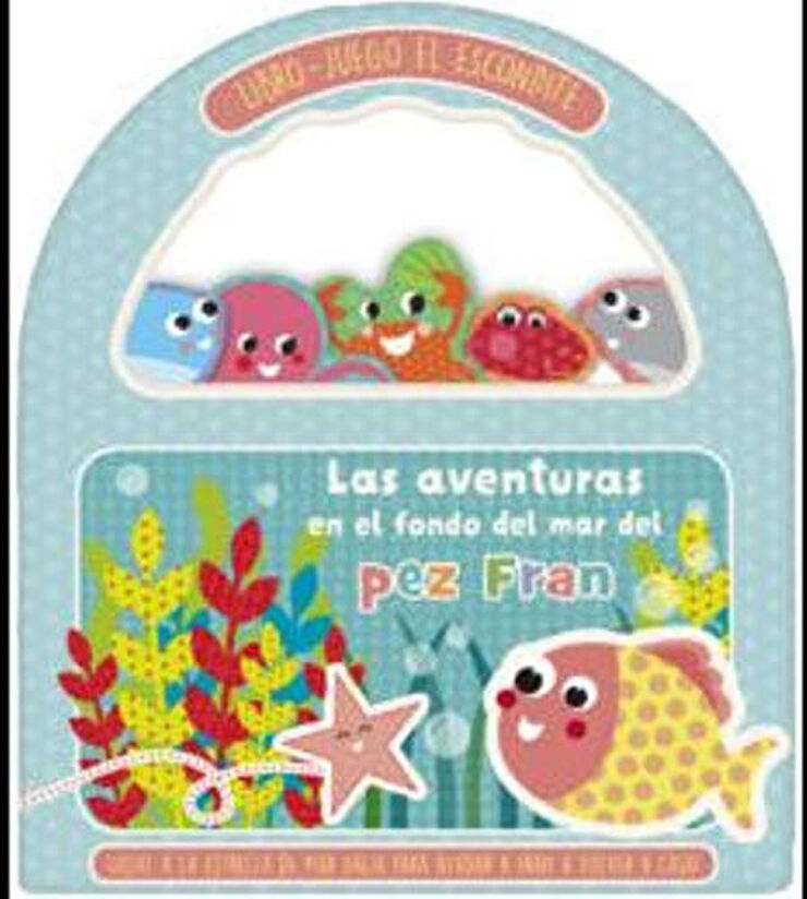 Las aventuras en el fondo del mar del pez Fran