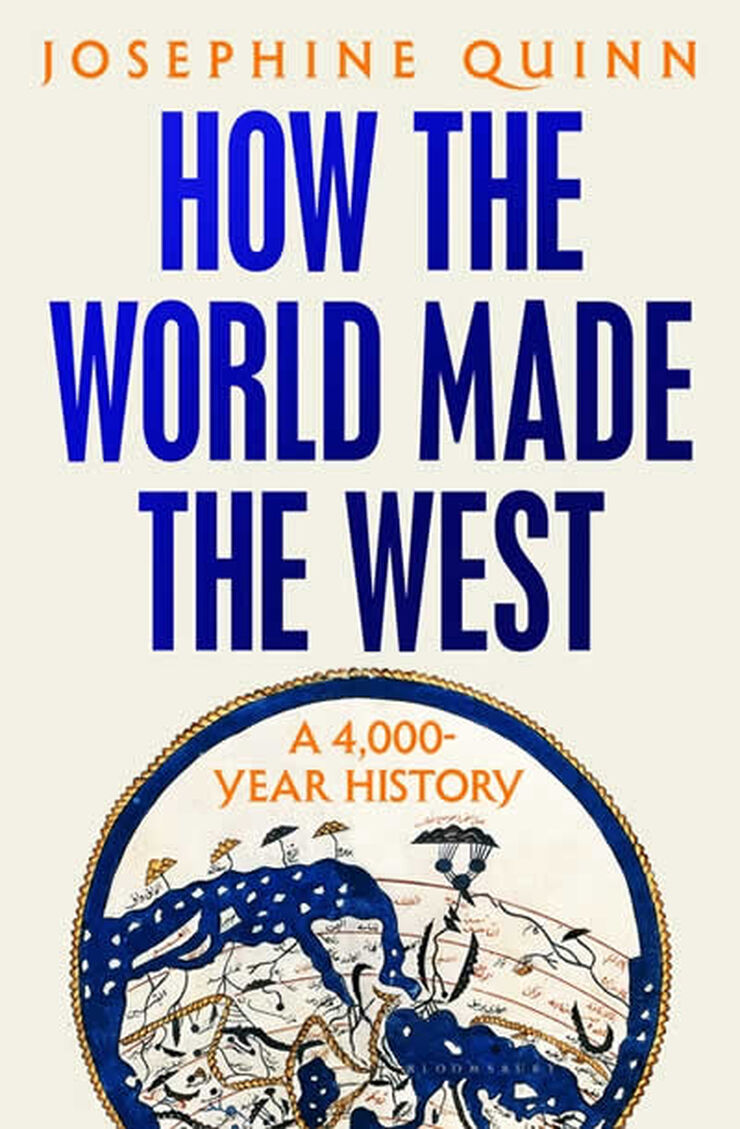 How the world made the west