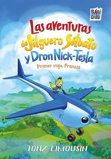 Las aventuras de jilguero Silbato y Dron Nick-Tesla