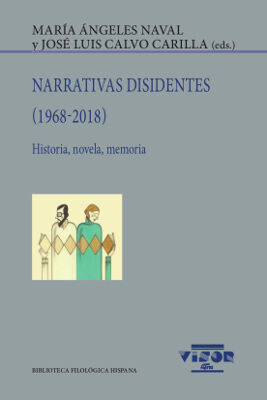 Narrativas Disidentes (1968-2018)