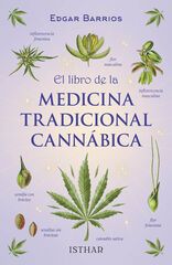 El libro de la Medicina Tradicional Cannábica El libro de la Medicina Tradicional Cannábica