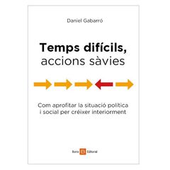 Temps dif&iacute;cils, accions s&agrave;vies