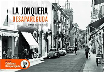 La Jonquera desapareguda