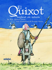 Quixot explicat als infants Quixot explicat als infants