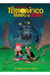 El terrorífico mundo de Bobby 1 El terrorífico mundo de Bobby 1