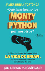 ¿Qué han hecho los Monty Python por nosotros? ¿Qué han hecho los Monty Python por nosotros?