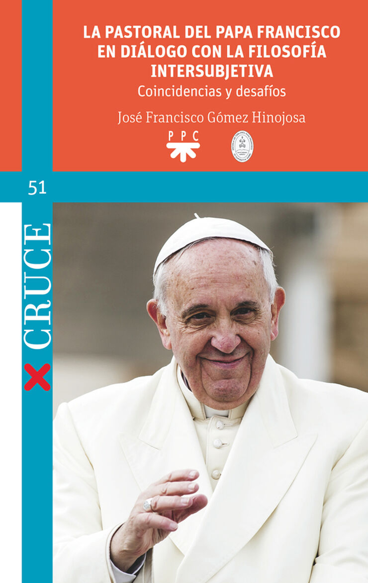 La pastoral del Papa Francisco en diálogo con la filosofía intersubjetiva