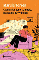 Cuanta más gente se muere, más ganas de vivir tengo Cuanta más gente se muere, más ganas de vivir tengo