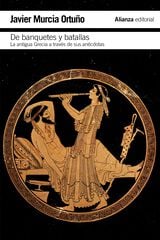De banquetes y batallas De banquetes y batallas