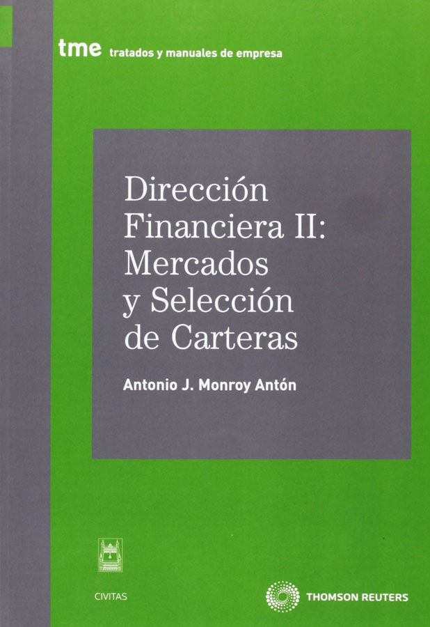 Direcci&oacute;n financiera II: mercados y selecci&oacute;n de carteras